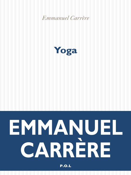 Title details for Yoga by Emmanuel Carrère - Available